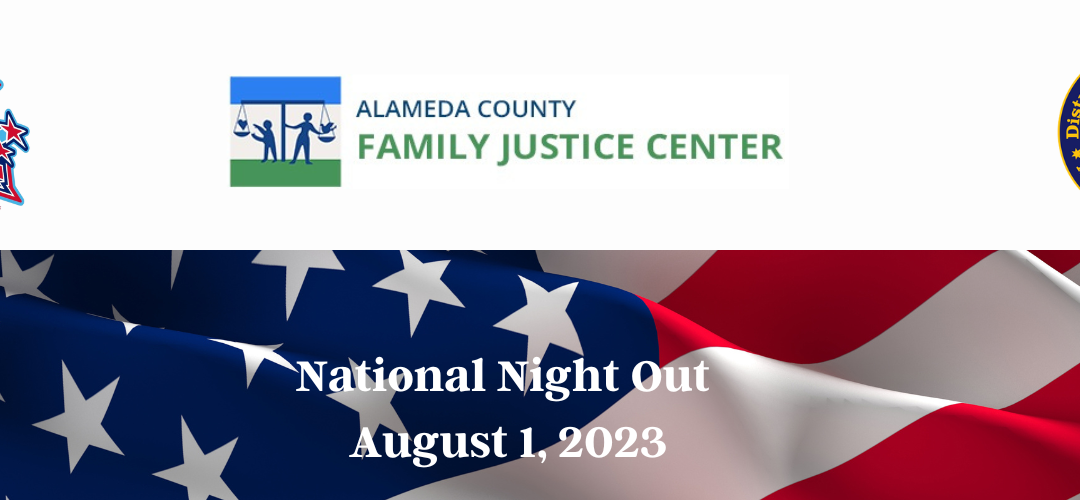National Night Out At The Alameda County Family Justice Center